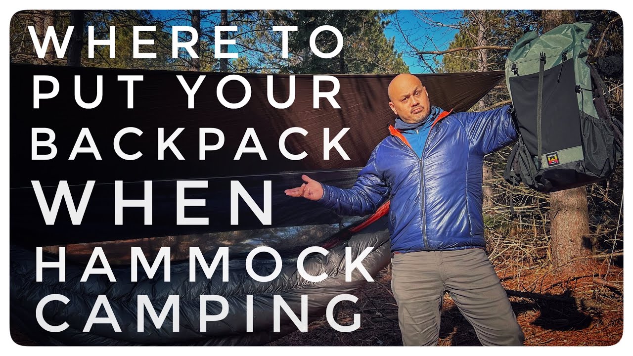 Where To Put Your Pack When Hammock Camping - Youtube