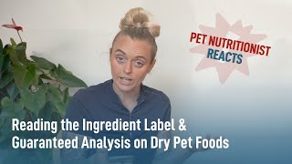 How To Read The Ingredient Labels And Guaranteed Analysis On Dry Pet Foods  | Red Dog Blue Kat